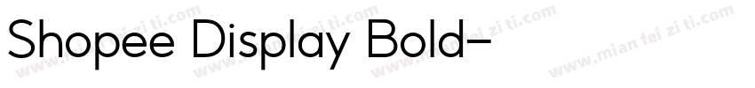 Shopee Display Bold字体转换